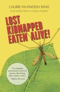 Lost Kidnapped Eaten Alive by Laurie McAndish King