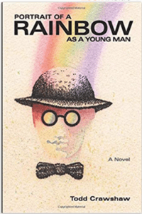 Portrait of a Rainbow as a Young Man by Todd Crawshaw